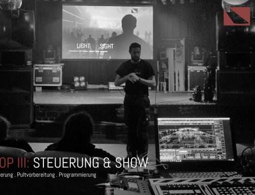 Workshop III: Steuerung und Show // Mit Live-EXTRA